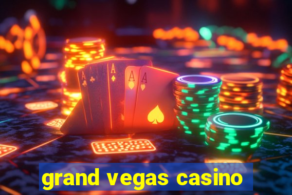 grand vegas casino