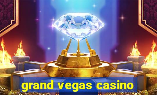 grand vegas casino