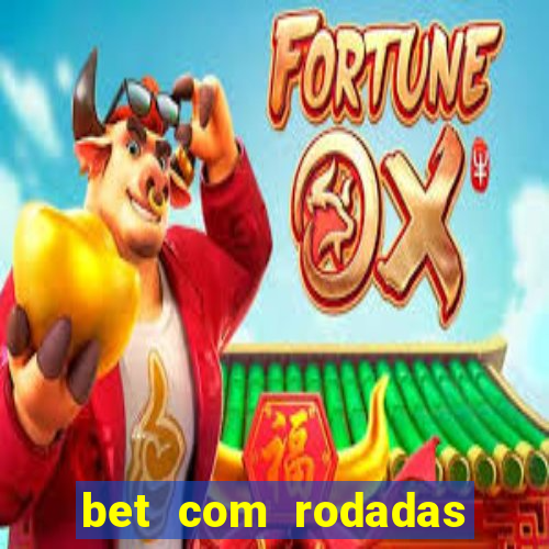 bet com rodadas grátis no cadastro