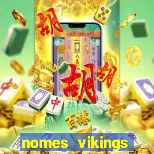 nomes vikings masculinos e significados