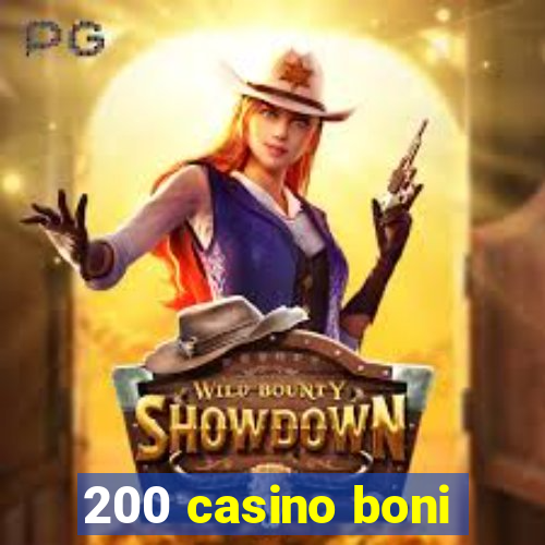 200 casino boni