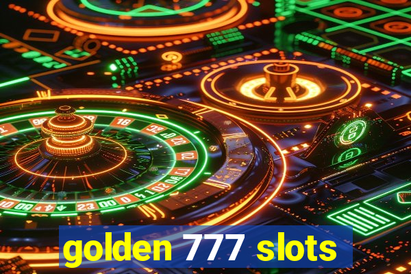 golden 777 slots