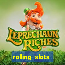 rolling slots casino login