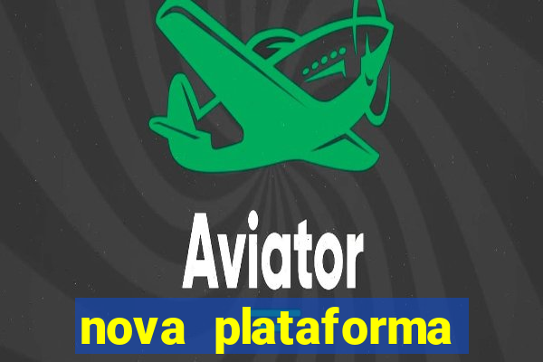 nova plataforma fortune tiger