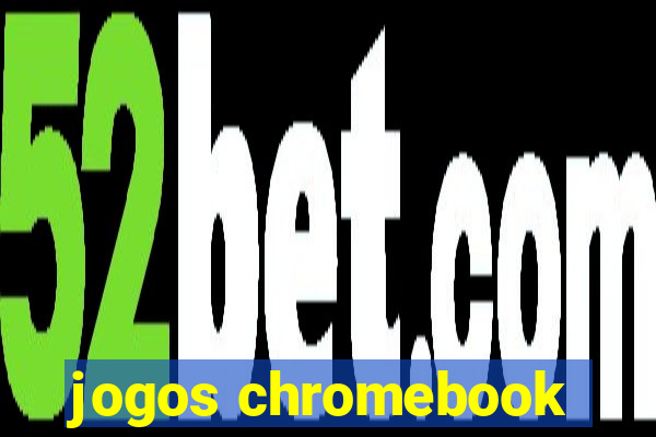 jogos chromebook