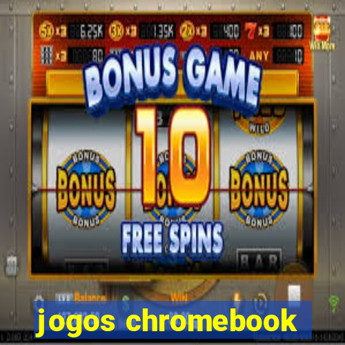 jogos chromebook