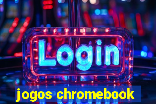 jogos chromebook