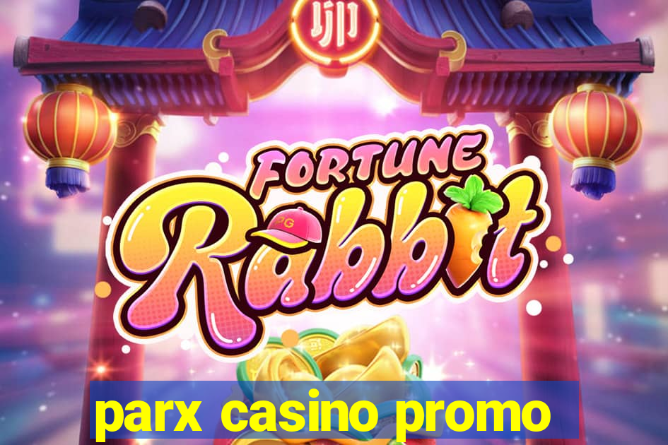 parx casino promo