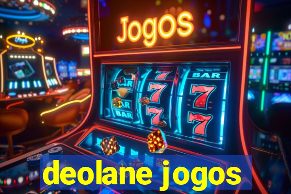 deolane jogos