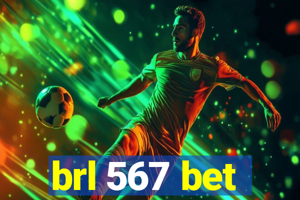 brl 567 bet