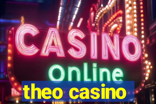 theo casino