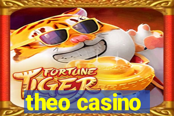 theo casino