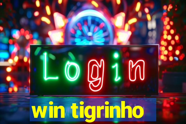 win tigrinho