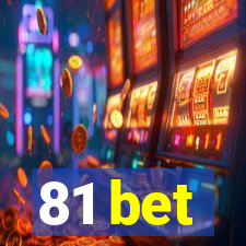 81 bet