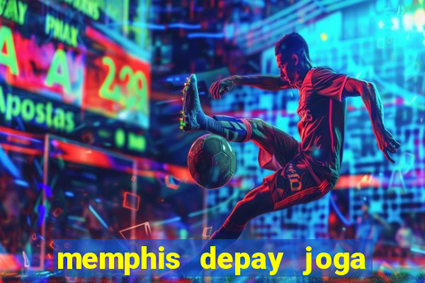 memphis depay joga a sulamericana