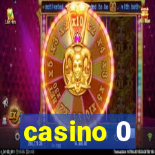 casino 0