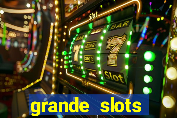 grande slots fortune tiger