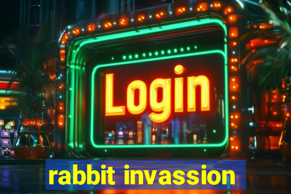 rabbit invassion