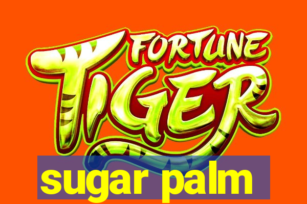 sugar palm