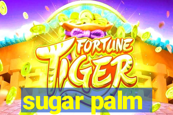 sugar palm