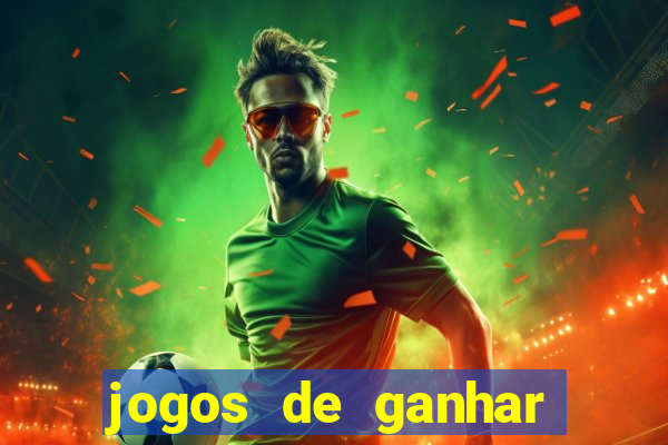 jogos de ganhar dinheiro de verdade