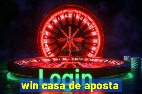 win casa de aposta