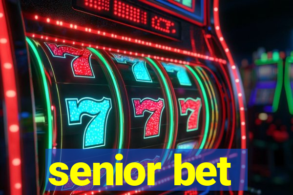 senior bet