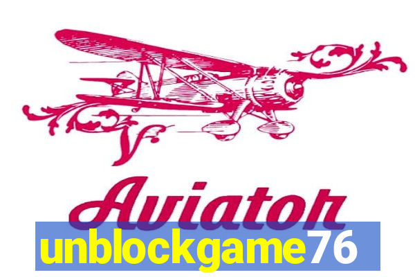 unblockgame76