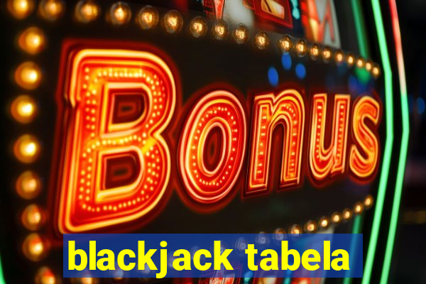 blackjack tabela