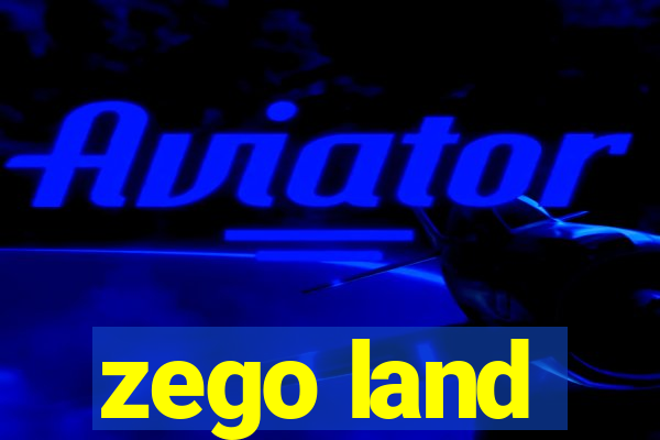 zego land