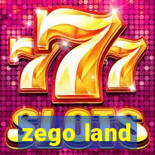 zego land