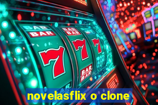 novelasflix o clone