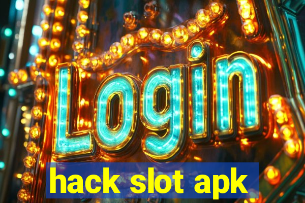 hack slot apk