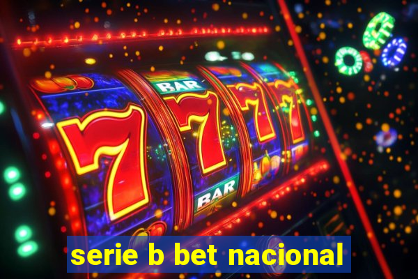 serie b bet nacional