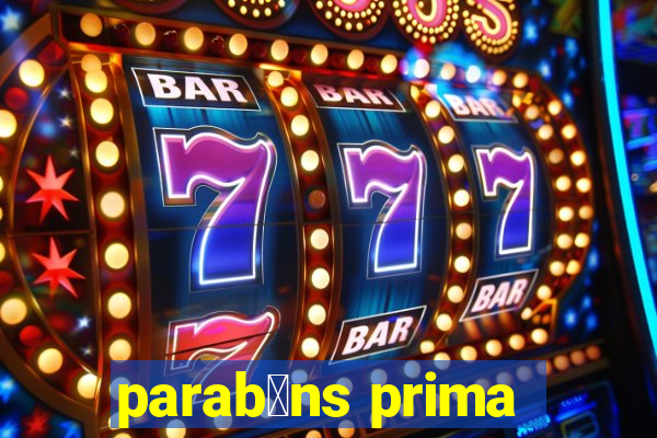 parab茅ns prima