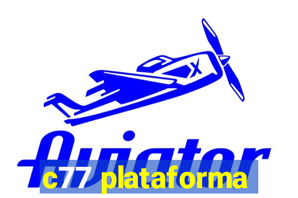 c77 plataforma