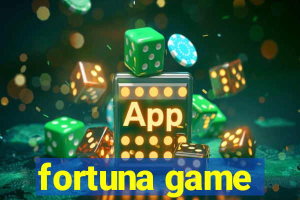 fortuna game