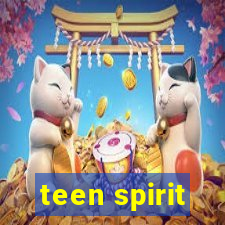 teen spirit