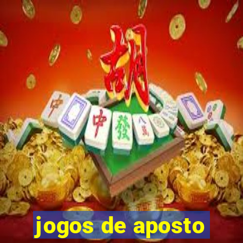 jogos de aposto