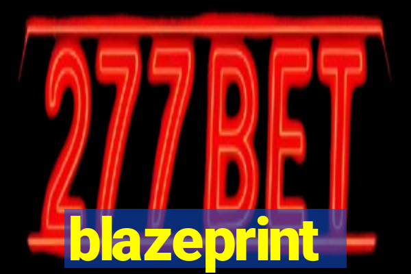 blazeprint