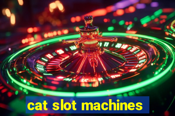 cat slot machines