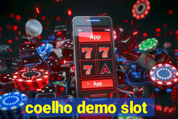 coelho demo slot