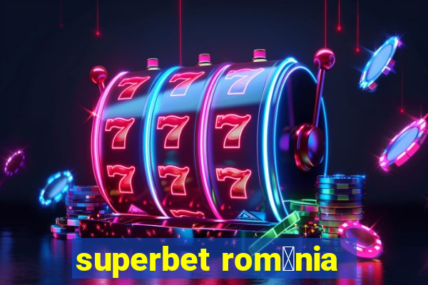 superbet rom芒nia