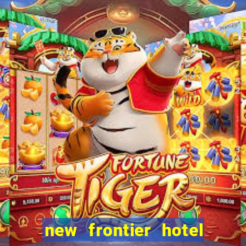 new frontier hotel and casino