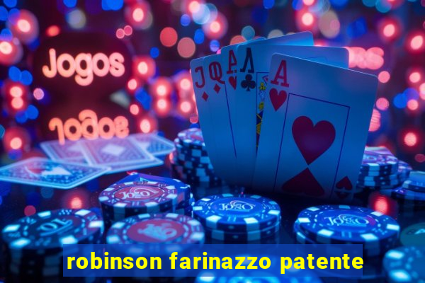 robinson farinazzo patente