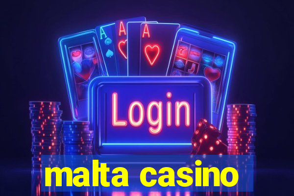 malta casino