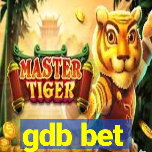 gdb bet