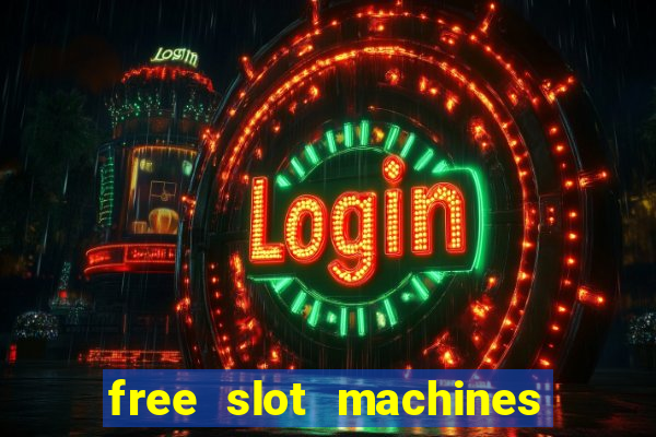 free slot machines to play no downloading