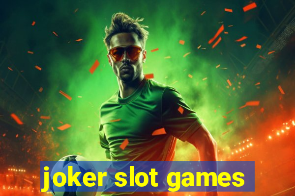 joker slot games