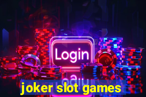 joker slot games